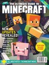 The Ultimate Guide to Minecraft - New Updates Revealed!